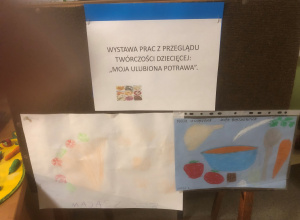 Przegląd twórczości dziecięcej pt. "Moja ulubiona potrawa".